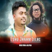 ESHU JANAM LELAI