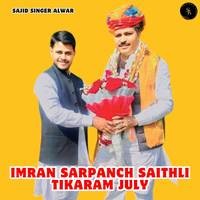 Imran Sarpanch Saithli Tikaram July