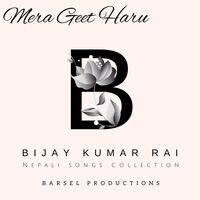 Mera Geet Haru