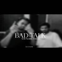 Bad talk