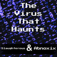 The Virus That Haunts