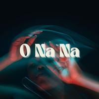 O Na Na