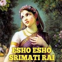 ESHO ESHO SRIMATI RAI