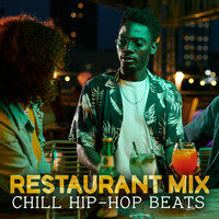 Restaurant Mix - Chill Hip-Hop Beats