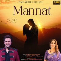 Mannat (From "Dhadke Dil Baar Baar") - Single