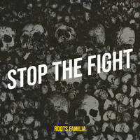 Stop the Fight