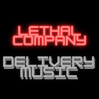 Lethal Company Delivery Music