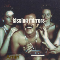 Kissing Mirrors