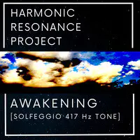 Awakening [Solfeggio 417 Hz Tone]