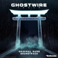 Ghostwire Tokyo (Original Game Soundtrack)