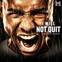 I Will Never Quit (Motivational Speech)