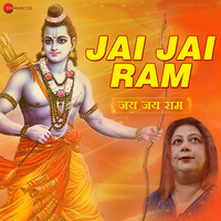 Jai Jai Ram (From "Jai Jai Ram - Zee Music Devotional")