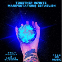 Together Infinite Manifestations Establish