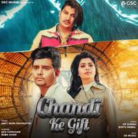 Chandi Ke Gift (feat. Ruba Khan)