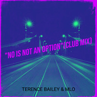 No Is Not an Option (Club Mix)