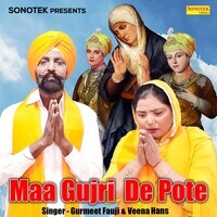 Maa Gurjri De Pote