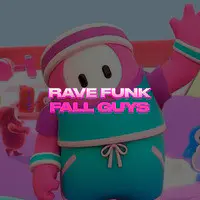 Rave Funk Fall Guys