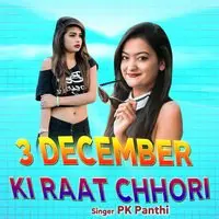 3 December Ki Raat Chhori