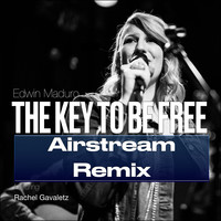 The Key to Be Free (Airstream Remix)