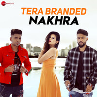 Tera Branded Nakhra
