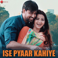 Ise Pyaar Kahiye