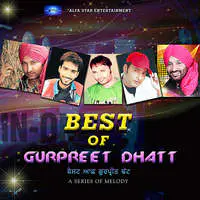 Best Of Gurpreet Dhatt