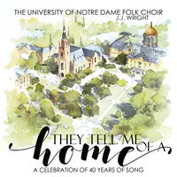 They Tell Me of a Home (A Celebration of 40 Years of Song)