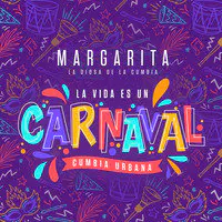 La Vida Es Un Carnaval - Cumbia Urbana