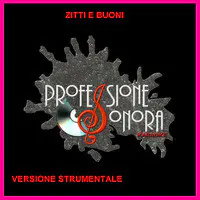 Zitti e buoni (strumentale)