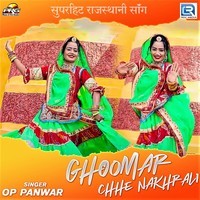 Ghoomar Chhe Nakhrali