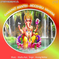 Ganapati Mantra - Mooshika Vahana