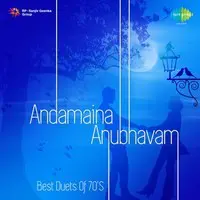 Andamaina Anubhavam Best Duets Of 70s