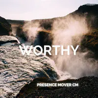 You Are Worthy of My Praise