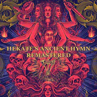 Hekate's Ancient Hymn (Remastered)