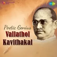 Poetic Genius - Vallathol Kavithakal