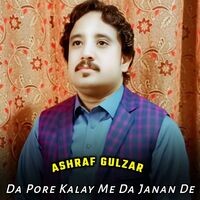 Da Pore Kalay Me Da Janan De