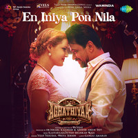 En Iniya Pon Nila (From "Aghathiyaa")