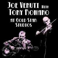 Joe Venuti with Tony Romano at Gold Star Studios