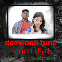 Deewana Tune Bana Diya