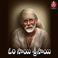 Om Sai Sri Sai Jaya Jaya Sai