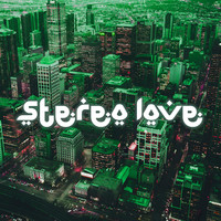 Stereo Love