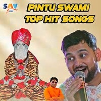 Pintu Swami Top Hit Songs