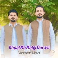 Khpal Ma Malgi Duravi