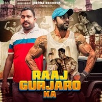 Raaj Gurjaro Ka