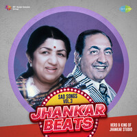 Sad Songs - Jhankar Beats Vol.3