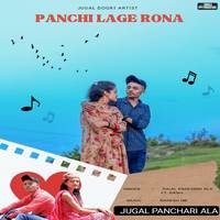 Panchi Lage Rona (feat. Rashi)