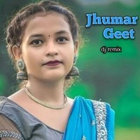 Jhumar Geet (Dj Remix)