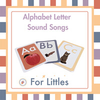 Alphabet Letter Sound Songs