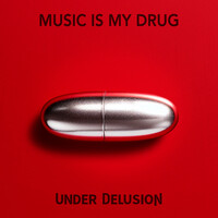 Music Is My Drug