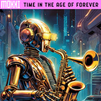 Time in the Age of Forever